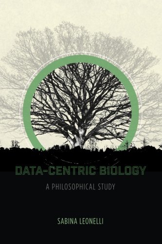 Data Centric Biology A Philosophical Study
