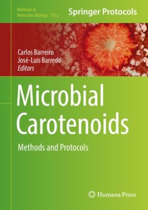 Microbial Carotenoids Methods and Protocols