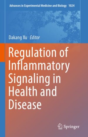 Regulation of inflammatory signaling in health and disease