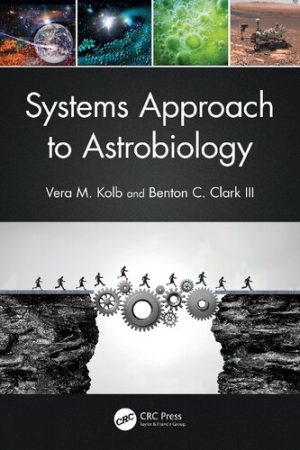 Systems Approach to Astrobiology Series in Astrobiology