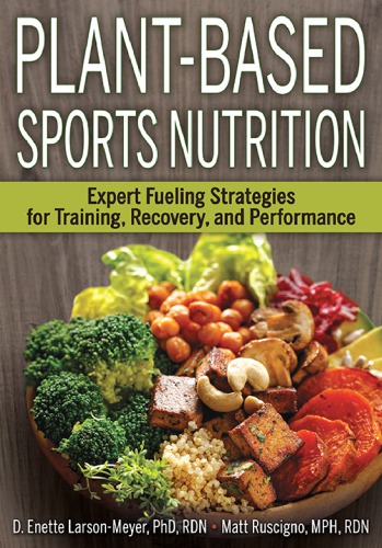 Plant based sports nutrition expert fueling strategies for training recovery and performance