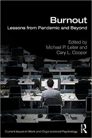 Burnout While Working Lessons from Pandemic and Beyond