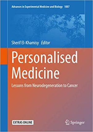 Personalised Medicine Lessons from Neurodegeneration to Cancer