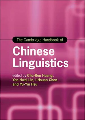 The Cambridge Handbook of Chinese Linguistics
