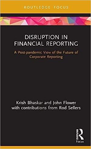Disruption in Financial Reporting A Post pandemic View of the Future of Corporate Reporting