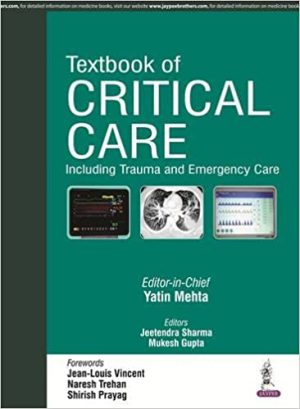 Textbook of Critical Care Including Trauma and Emergency Care