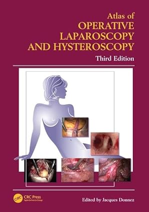 Atlas of Operative Laparoscopy and Hysteroscopy 3rd Edition
