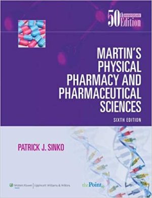 Martins Physical Pharmacy and Pharmaceutical Sciences 6th Edition