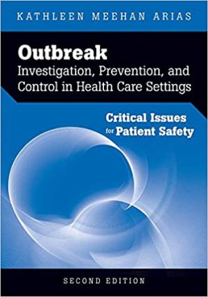 Outbreak Investigation Prevention And Control In Health Care Settings Critical Issues In Patient Safety