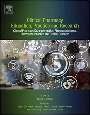 Clinical Pharmacy Education Practice and Research Clinical Pharmacy Drug Information Pharmacovigilance Pharmacoeconomics and Clinical Research