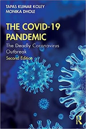 The COVID 19 Pandemic The Deadly Coronavirus Outbreak 2nd Edition
