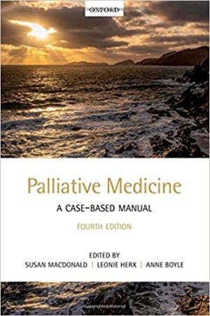 Palliative Medicine A Case Based Manual 4th Edition
