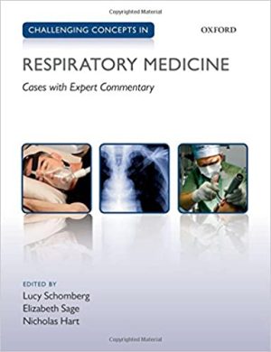 Challenging Concepts in Respiratory Medicine Cases with Expert Commentary