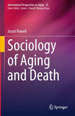 Sociology of Aging and Death
