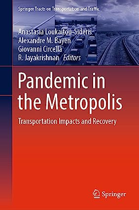 Pandemic in the Metropolis Transportation Impacts and Recovery