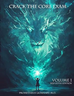 Crack The Core Exam Volume 1 12th Edition