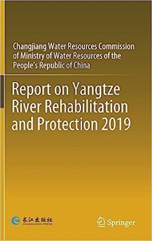 Report on Yangtze River Rehabilitation and Protection 2019