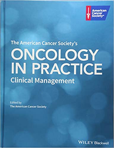 The American Cancer Societys Oncology in Practice Clinical Management