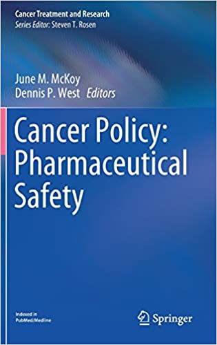 Cancer Policy Pharmaceutical Safety