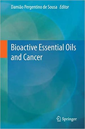 Bioactive Essential Oils and Cancer