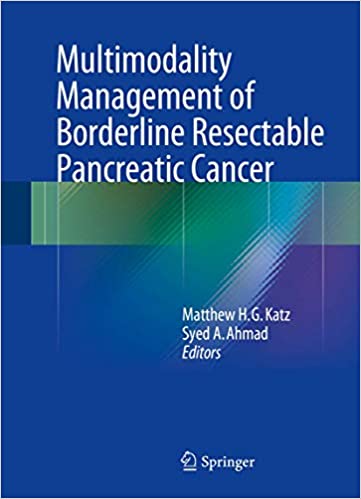 Multimodality Management of Borderline Resectable Pancreatic Cancer