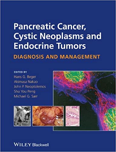 Pancreatic Cancer Cystic Neoplasms and Endocrine Tumors Diagnosis and Management