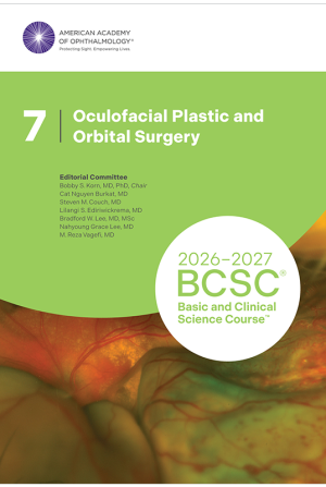 Basic and Clinical Science Course Section 7 Oculofacial Plastic and Orbital Surgery