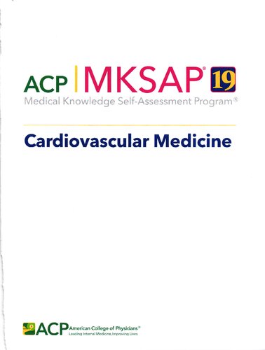 MKSAP 19 Medical Knowledge Self Assessment Program Cardiovascular Medicine