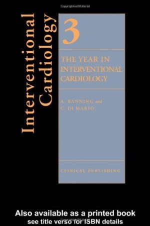 The Year in Interventional Cardiology Volume 3