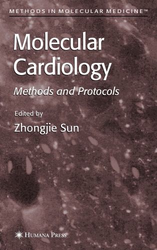 Molecular Cardiology Methods and Protocols