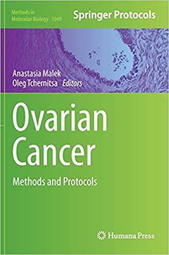 Ovarian Cancer Methods and Protocols by Anastasia Malek