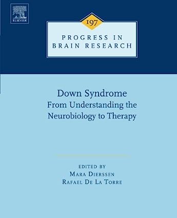 Down Syndrome: From Understanding the Neurobiology to Therapy