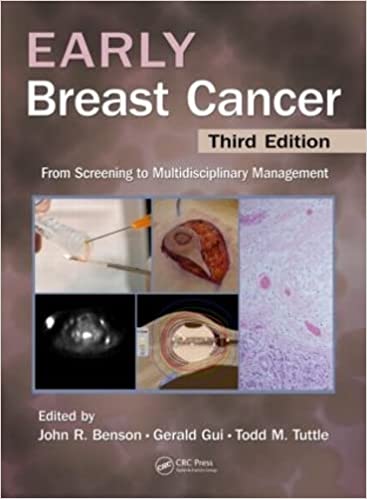 Early Breast Cancer From Screening to Multidisciplinary Management 3rd Edition