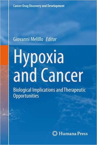 Hypoxia and Cancer Biological Implications and Therapeutic Opportunities