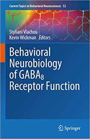 Behavioral Neurobiology of GABAB Receptor Function