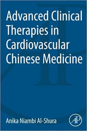 Advanced Clinical Therapies in Cardiovascular Chinese Medicine