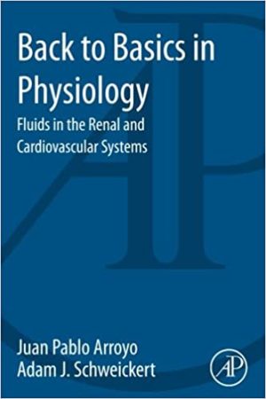 Back to Basics in Physiology Fluids in the Renal and Cardiovascular Systems
