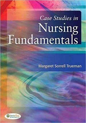 Case Studies in Nursing Fundamentals