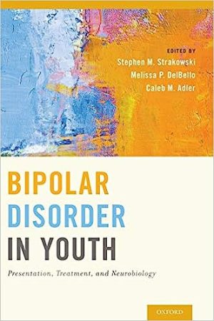 Bipolar Disorder in Youth Presentation Treatment and Neurobiology