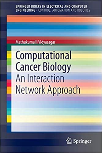 Computational Cancer Biology An Interaction Network Approach