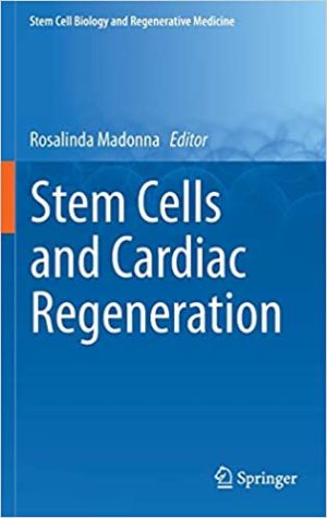 Stem Cells and Cardiac Regeneration