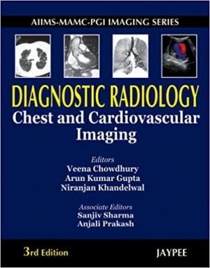 Diagnostic Radiology Chest and Cardiovascular Imaging 3rd Edition