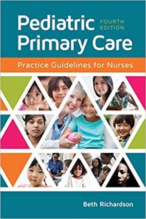 Pediatric Primary Care Practice Guidelines for Nurses 4th Ed
