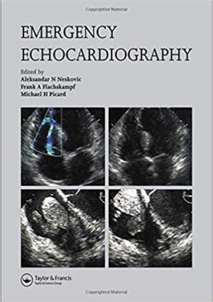 Emergency Echocardiography Principles and Practice