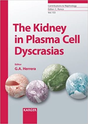 The Kidney in Plasma Cell Dyscrasias