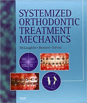 Systemized Orthodontic Treatment Mechanics