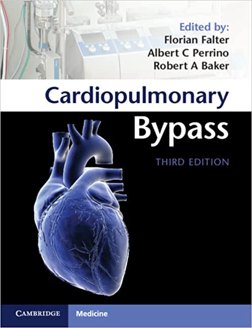 Cardiopulmonary Bypass 3rd Edition