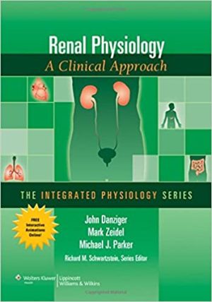 Renal Physiology A Clinical Approach