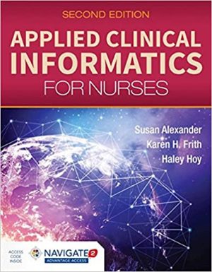 Applied Clinical Informatics for Nurses 2nd Ed