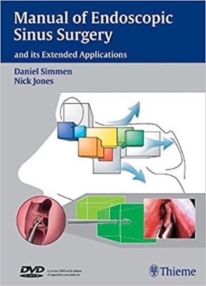 Manual of Endoscopic Sinus Surgery and Its Extended Applications